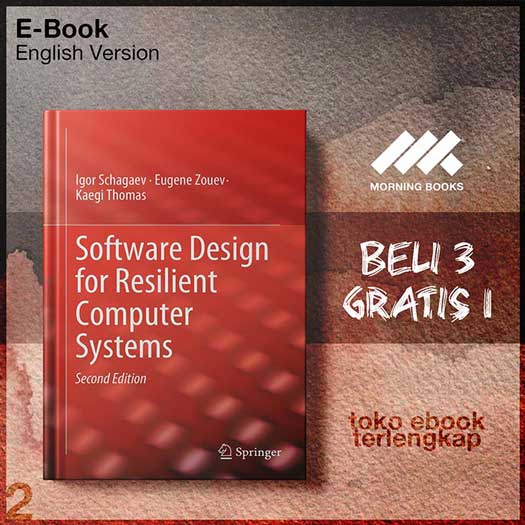Software_Design_for_Resilient_Computer_Systems_by_Igor_Schagaev_Eugene_Zouev_Kaegi_Thomas.jpg