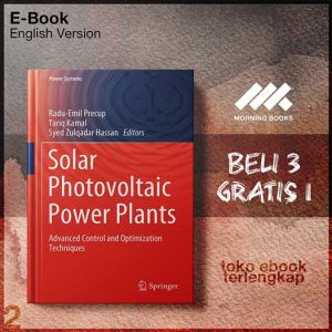 Solar_Photovoltaic_Power_Plants_Advanced_Control_and_Optimization_Techniques_by_Radu_Emil.jpg