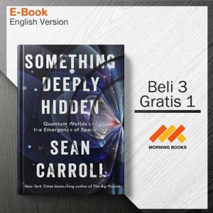 Something_Deeply_Hidden_US_Edition_by_Sean_Carroll_000001-Seri-2d.jpg