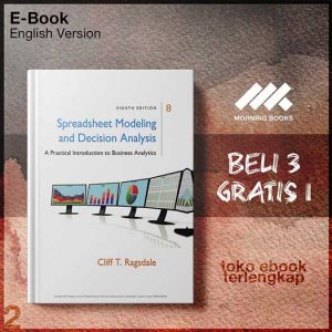 Spreadsheet_Modeling_Decision_Analysis_A_Practical_Introduction_to_Business_Analytics_by_Cliff.jpg Spreadsheet_Modeling_Decision_Analysis_A_Practical_Introduction_to_Business_Analytics_by_Cliff.jpg