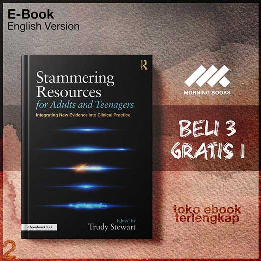 Stammering_Resources_for_Adults_and_Teenagers_Integrating_New_Evidence_into_Clinical_Practice_by_Trudy_Stewart.jpg