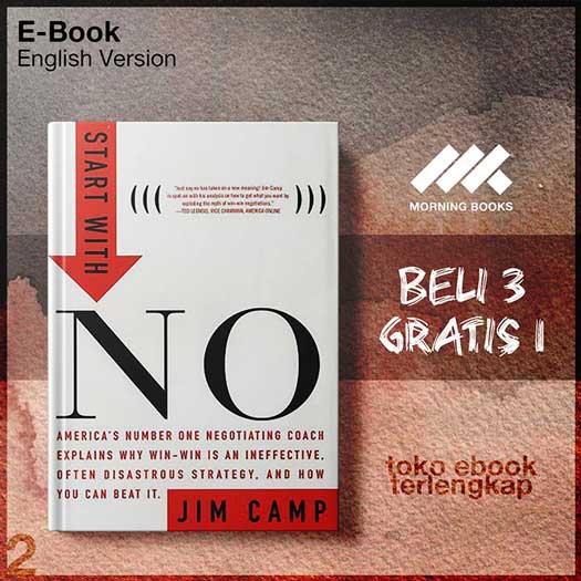 Start_with_NO_The_Negotiating_Tools_that_the_Pros_Dont_Want_You_to_Know_by_Jim_Camp.jpg