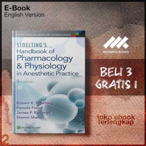 Stoelting_s_Handbook_of_Pharmacology_and_Physiology_in_Anesthetic_Practice_Third_edition.jpg