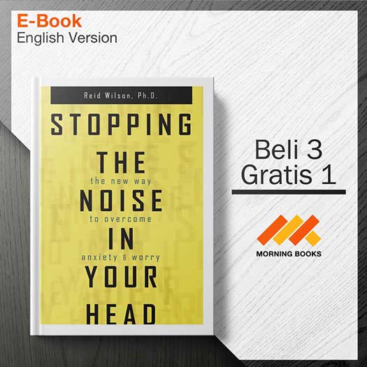 Stopping_the_Noise_in_Your_Head_-_the_New_Way_to_Overcome_Anxiety_and_Worry-001-001-Seri-2d.jpg Stopping_the_Noise_in_Your_Head_-_the_New_Way_to_Overcome_Anxiety_and_Worry-001-001-Seri-2d.jpg
