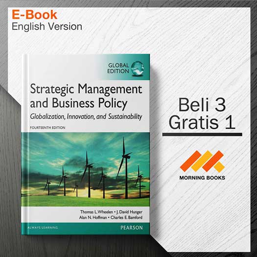 Strategic_Management_and_Business_Policy-_Globalization_Innovation_and_Sustainability-001-001-Seri-2d.jpg