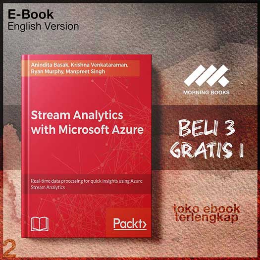Stream_Analytics_with_Microsoft_Azure_Real_time_data_prnsights_using_Azure_Stream_Analytics_by_Anindita_Basak_.jpg