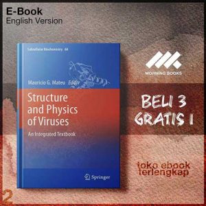 Structure_and_Physics_of_Viruses_An_Integrated_Textbook_by_Mauricio_G_Mateu_Mauricio_G_Mateu.jpg