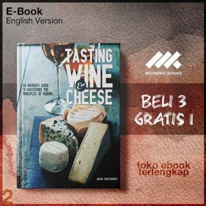 Tasting_Wine_and_Cheese_An_Insiders_Guide_to_Mastering_the_Principles_of_Pairing_by_Adam.jpg