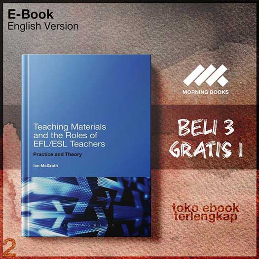 Teaching Materials and the Roles of EFL by Ian McGrath. Morning Store