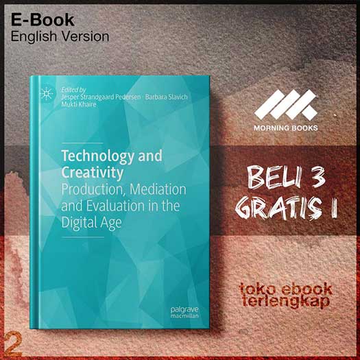 Technology_and_Creativity_Production_Mediation_and_Evaluation_Age_by_Jesper_Strandgaard.jpg