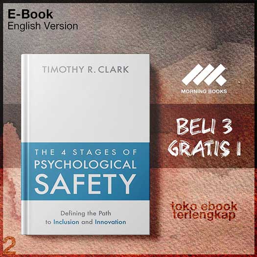 The_4_Stages_of_Psychological_Safety_Defining_the_Path_to_Inclusion_and_Innovation_by_Timothy.jpg