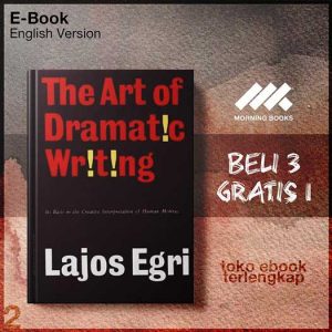 The_Art_Of_Dramatic_Writing_Its_Basis_In_The_Creative_Interpretation_Of_Human_Motives_by_Lajos.jpg