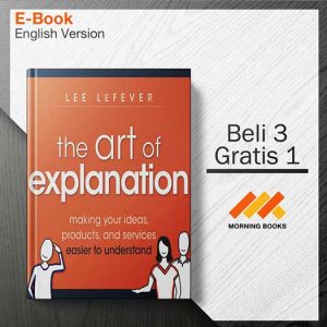 The_Art_of_Explanation_-_Lee_Lefever_000001-Seri-2d.jpg