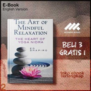 The_Art_of_Mindful_Relaxation_The_Heart_of_Yoga_Nidra_by_Ed_Shapiro.jpg