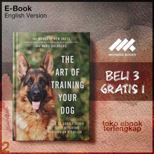 The_Art_of_Training_Your_Dog_How_to_Gently_Teach_Good_Behavior_Using_an_E_Collar_by_Marc.jpg