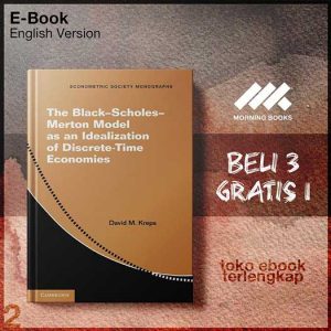 The_Black_Scholes_Merton_Model_as_an_Idealization_of_Discrete_Time_Economies_by_David_M_Kreps.jpg The_Black_Scholes_Merton_Model_as_an_Idealization_of_Discrete_Time_Economies_by_David_M_Kreps.jpg