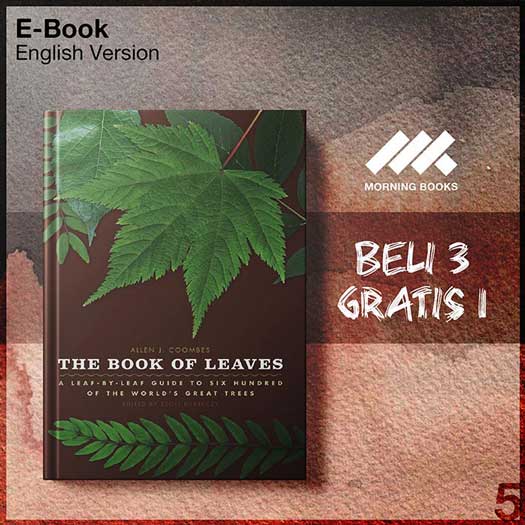 The Book of Leaves A Leaf – Leaf Guide to Six Hundred of the World’s ...
