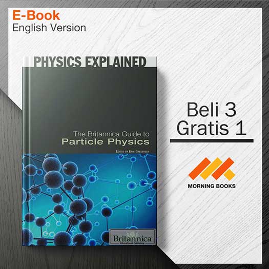 The_Britannica_Guide_to_Particle_Physics_Physics_Explained-001-001-Seri-2d.jpg