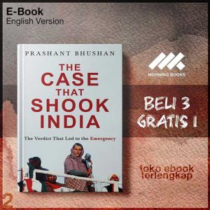 The_Case_That_Shook_India_The_Verdict_That_Led_to_the_Emergency_by_Prashant.jpg The_Case_That_Shook_India_The_Verdict_That_Led_to_the_Emergency_by_Prashant.jpg