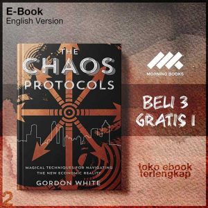The_Chaos_Protocols_Magical_Techniques_for_Navigating_the_New_Economic_Reality_by_Gordon_White.jpg The_Chaos_Protocols_Magical_Techniques_for_Navigating_the_New_Economic_Reality_by_Gordon_White.jpg