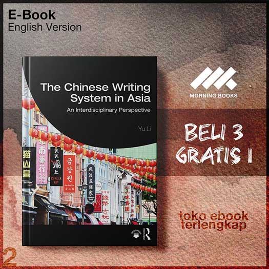 The_Chinese_Writing_System_in_Asia_An_Interdisciplinary_Perspective_by_Yu_Li.jpg
