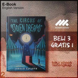The_Circus_of_Stolen_Dreams_by_Lorelei_Savaryn_Savaryn_Lorelei_.jpg