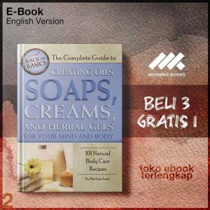 The_Complete_Guide_to_Creating_Oils_Soaps_Creams_and_Herbal_Gels_for_Your_Mind_and_Body.jpg