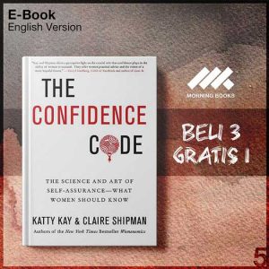 The_Confidence_Code_The_Science_and_Art_of_Self_Assurance_What_Women_Should_Know_000001-Seri-2f.jpg