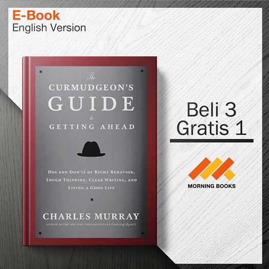 The_Curmudgeons_Guide_to_Getting_Ahead_-_Charles_Murray_000001-Seri-2d.jpg