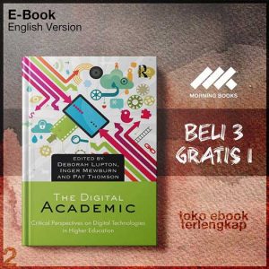 The_Digital_Academic_Critical_Perspectives_On_Digital_Technologucation_by_Deborah_Lupton_Inger.jpg