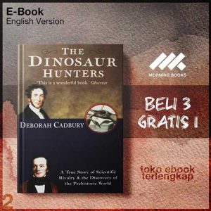 The_Dinosaur_Hunters_A_True_Story_of_Scientific_Rivalry_and_the_Discovery_Deborah_Cadbury_1_.jpg