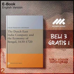 The_Dutch_East_India_Company_and_the_Economy_of_Bengal_1630_1720_by_Om_Prakash.jpg The_Dutch_East_India_Company_and_the_Economy_of_Bengal_1630_1720_by_Om_Prakash.jpg