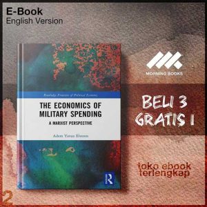 The_Economics_Of_Military_Spending_A_Marxist_Perspective_by_Adem_Yavuz_Elveren.jpg The_Economics_Of_Military_Spending_A_Marxist_Perspective_by_Adem_Yavuz_Elveren.jpg