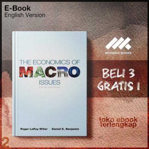 The_Economics_of_Macro_Issues_5th_Edition_by_Roger_LeRoy_Miller_Daniel_K_Benjamin.jpg The_Economics_of_Macro_Issues_5th_Edition_by_Roger_LeRoy_Miller_Daniel_K_Benjamin.jpg