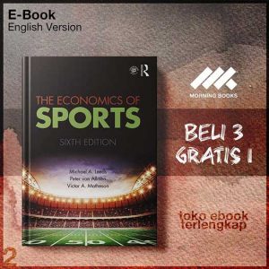 The_Economics_of_Sports_by_Michael_A_Leeds_von_Allmen_Peter_A_Matheson_Victor.jpg The_Economics_of_Sports_by_Michael_A_Leeds_von_Allmen_Peter_A_Matheson_Victor.jpg