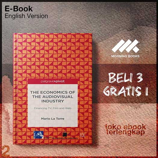 The_Economics_of_the_Audiovisual_Industry_Financing_TV_Film_and_Web_by_Mario_La_Torre.jpg