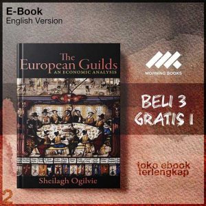 The_European_Guilds_An_Economic_Analysis_by_Sheilagh_Ogilvie.jpg The_European_Guilds_An_Economic_Analysis_by_Sheilagh_Ogilvie.jpg
