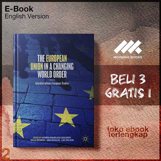 The_European_Union_in_a_Changing_World_Order_by_Antonina_Bakardbrekt_Niklas_Bremberg_Anna.jpg