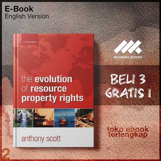 The_Evolution_of_Resource_Property_Rights_By_Anthony_Scott.jpg The_Evolution_of_Resource_Property_Rights_By_Anthony_Scott.jpg