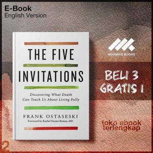 The_Five_Invitations_Discovering_What_Death_Frank_Ostaseski.jpg The_Five_Invitations_Discovering_What_Death_Frank_Ostaseski.jpg