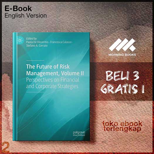 The_Future_of_Risk_Management_Volume_II_Perspectives_on_Financial_and_Corporate_Strategies.jpg