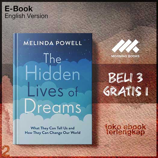 The_Hidden_Lives_of_Dreams_What_They_Can_Tell_Us_d_How_They_Can_Change_Our.jpg The_Hidden_Lives_of_Dreams_What_They_Can_Tell_Us_d_How_They_Can_Change_Our.jpg