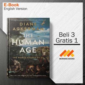 The_Human_Age._The_World_Shaped_-_Diane_Ackerman_000001-Seri-2d.jpg