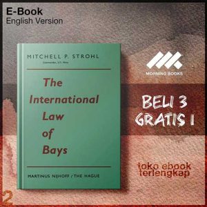 The_International_Law_of_Bays_by_Mitchell_P_Strohl.jpg The_International_Law_of_Bays_by_Mitchell_P_Strohl.jpg