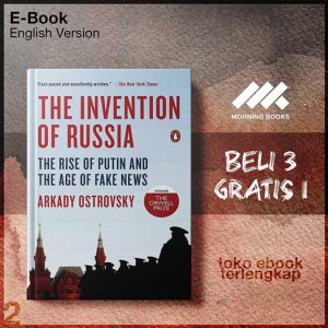 The_Invention_of_Russia_The_Rise_of_Putin_and_the_Age_of_Fake_News_by.jpg The_Invention_of_Russia_The_Rise_of_Putin_and_the_Age_of_Fake_News_by.jpg