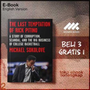 The_Last_Temptation_of_Rick_Pitino_A_Story_of_Corruption_Scandig_Business_of_College.jpg The_Last_Temptation_of_Rick_Pitino_A_Story_of_Corruption_Scandig_Business_of_College.jpg
