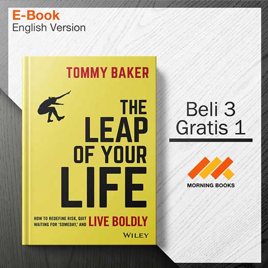 The_Leap_of_Your_Life-_How_to_Redefine_Risk_Quit_Waiting_For_Someday_and_Live_Boldly-001-001-Seri-2d.jpg The_Leap_of_Your_Life-_How_to_Redefine_Risk_Quit_Waiting_For_Someday_and_Live_Boldly-001-001-Seri-2d.jpg