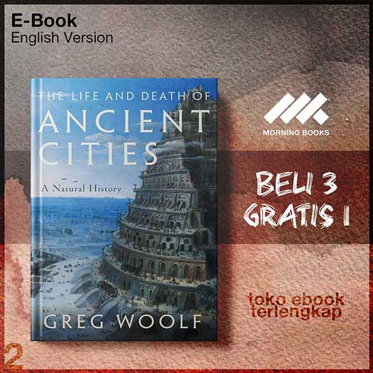 The_Life_and_Death_of_Ancient_Cities_A_Natural_History_by_Greg_Woolf.jpg