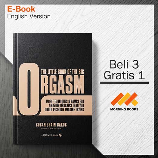 The_Little_Book_of_the_Big_Orgasm-_More_Techniques__Games_for_Amazin_000001-Seri-2d.jpg