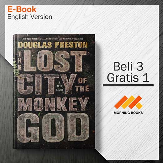 The Lost City of the Monkey God – Morning Store